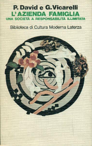 L' azienda famiglia. Una società a responsabilità illimitata - copertina