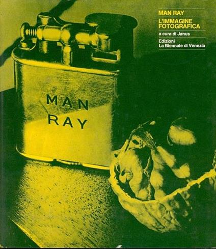 Man Ray. L'immagine fotografica - copertina