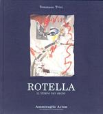 Rotella. Il tempo dei segni