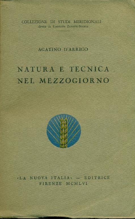 Natura e tecnica nel Mezzogiorno - Agatino D'Arrigo - copertina