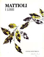 Mattioli. I libri