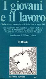 I giovani e il lavoro. Sindacati, movimento giovanile, istituzioni e legge 285