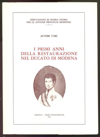 I primi anni della Restaurazione nel Ducato di Modena - copertina