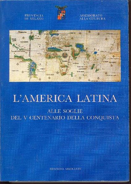 L' America latina alle soglie del V centenario della conquista - copertina