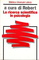 La ricerca scientifica in psicologia