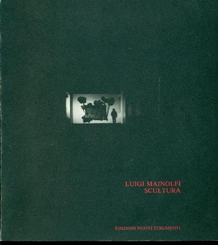 Luigi Mainolfi. Scultura - copertina