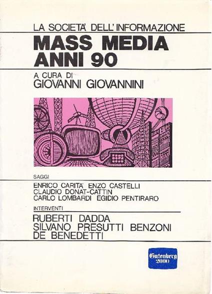 La società dell'informazione. Mass Media anni 90 - copertina