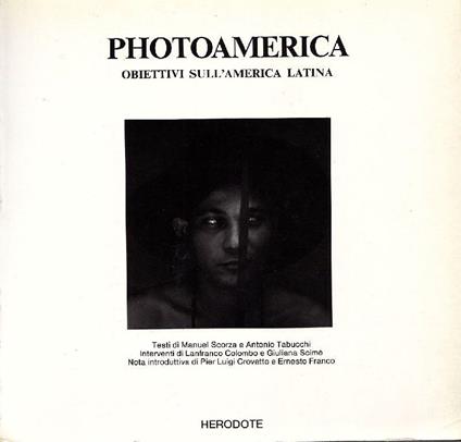 Photoamerica. Obiettivi sull'America Latina - copertina