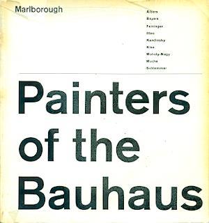 Painters of the Bauhaus. Albers Bayers Feininger Itten Kandinsky Klee Moholy-Nagy Muche Schlemmer - copertina