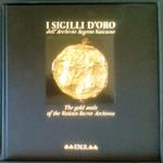 I sigilli d'oro dell'Archivio Segreto Vaticano. The Gold Seals of the Vatican Secret Archive