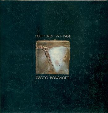 Cecco Bonanotte. Sculptures 1971-1984 - copertina