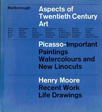 Aspects of Twentieth Century Art. Picasso - Important Paintings Watercolours and New Linocuts. Henry Moore Recent Work Life Drawings - copertina