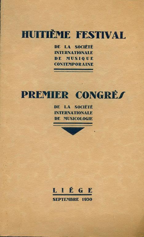 VIIIme Festival de la Société Internationale de Musique Contemporaine. Premier Congrès de la Société Internationale de Musicologie. Liége 1930 - copertina