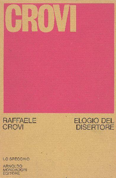 Elogio del disertore - Raffaele Crovi - copertina