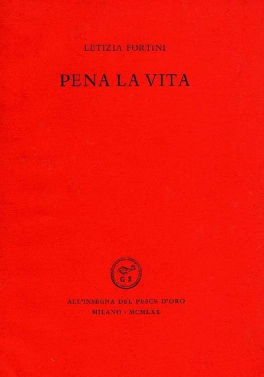 Pena la vita - Letizia Fortini - copertina