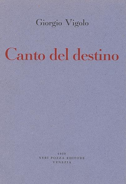 Canto del destino - Giorgio Vigolo - copertina