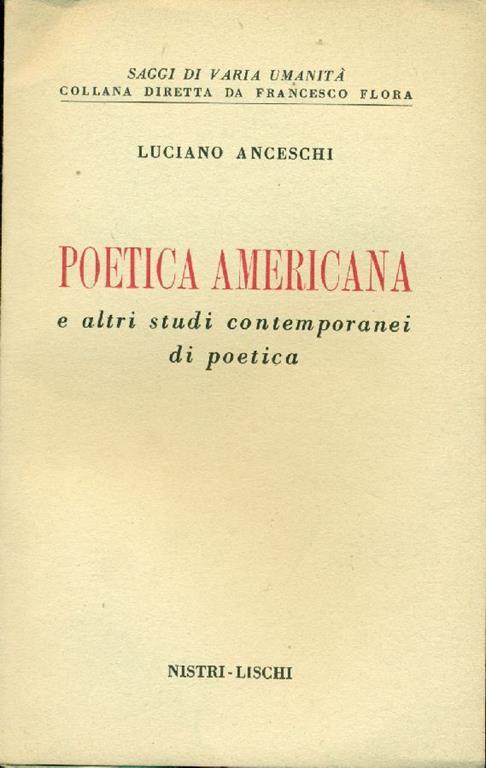 Poetica americana e altri studi contemporanei di poetica - Luciano Anceschi - copertina