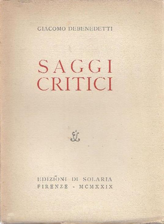Saggi critici (serie prima) - Giacomo Debenedetti - copertina