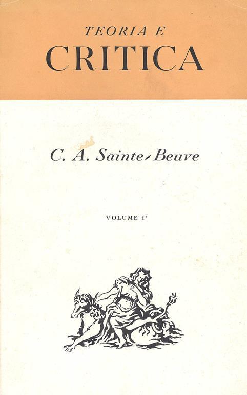 Teoria e critica. Volume 1 - Charles A. Sainte-Beuve - copertina