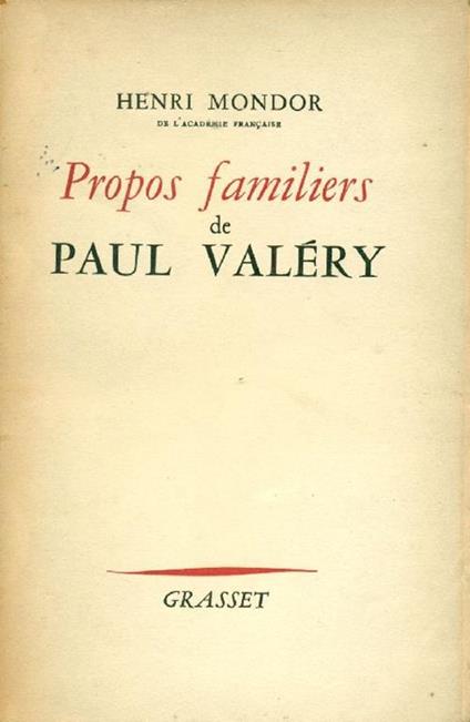 Propos familiers de Paul Valery - Henri Mondor - copertina