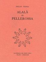 Alalà al pellerossa