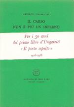 Il Carso non è più un inferno. Prima edizione