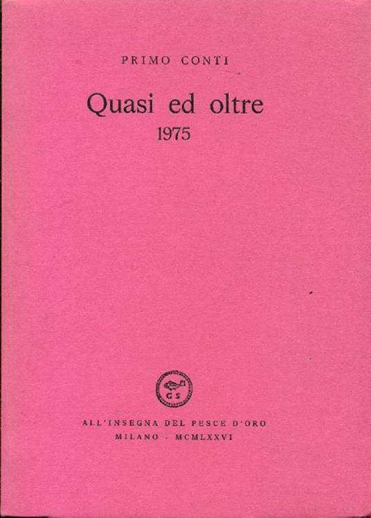 Quasi ed oltre 1975 - Primo Conti - copertina