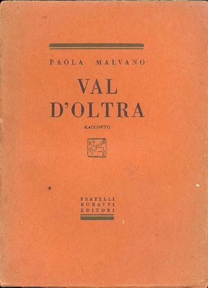 Val d'Oltra. Racconto - Paola Malvano - copertina