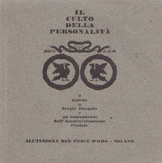 Il culto della personalità - Sergio Dangelo - copertina