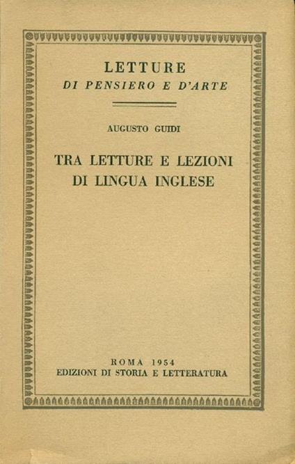 Tra letture e lezioni di lingua inglese - Augusto Guidi - copertina