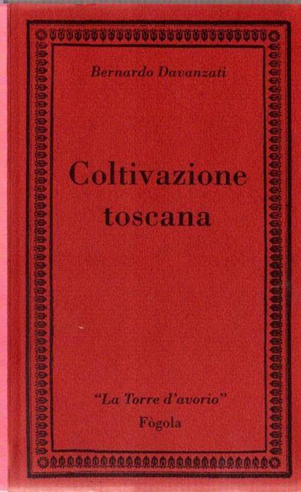 Coltivazione toscana - Bernardo Davanzati - copertina