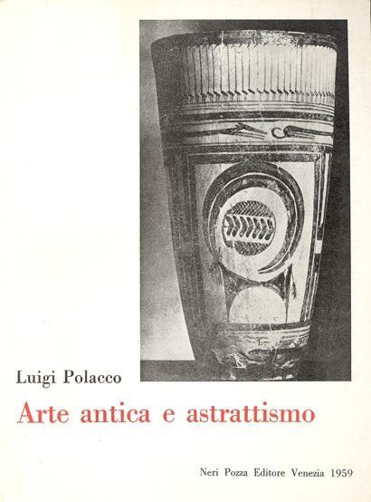 Arte antica e astrattismo - Luigi Polacco - copertina