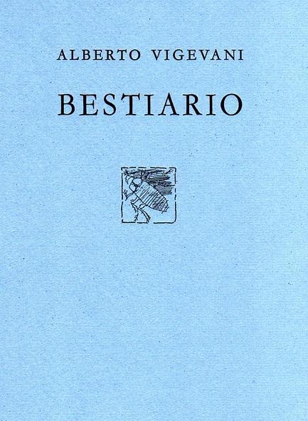 Bestiario - Alberto Vigevani - 2