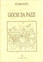 Giochi da pazzi