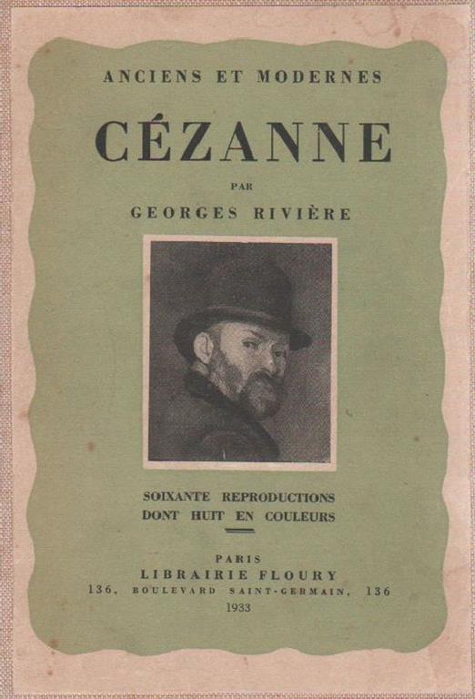 Cézanne le peintre solitaire - Georges Riviere - copertina