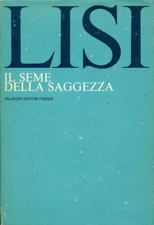 Il seme della saggezza - Nicola Lisi - copertina