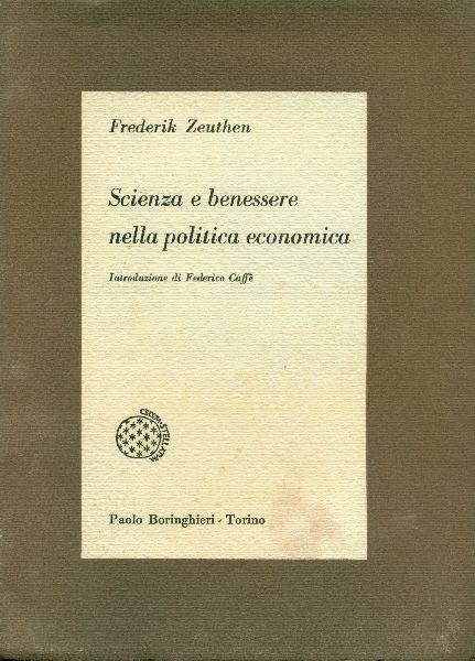 Scienza e benessere nella politica economica - Frederik Zeuthen - copertina