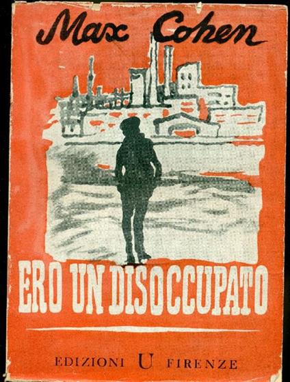 Ero un disoccupato - Max Cohen - copertina