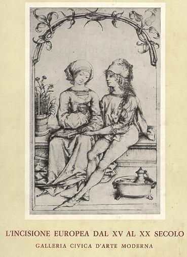 L' incisione europea dal XV al XX secolo - Ferdinando Salamon - copertina