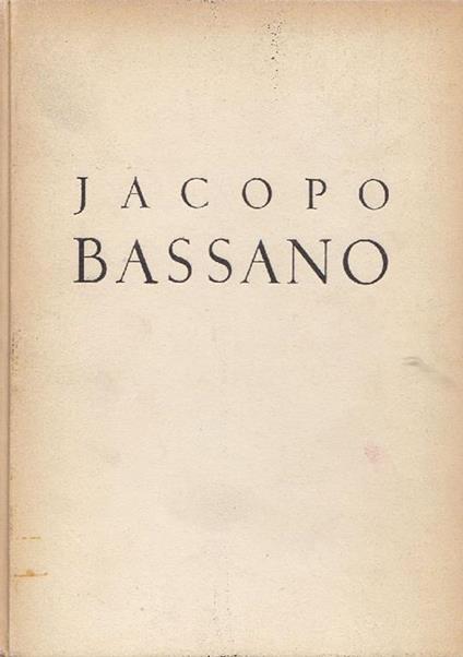 Jacopo Bassano - Pietro Zampetti - copertina