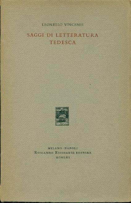 Saggi di letteratura tedesca - Lionello Vincenti - copertina