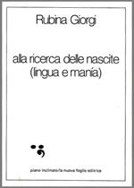 Alla ricerca delle nascite (lingua e mania)