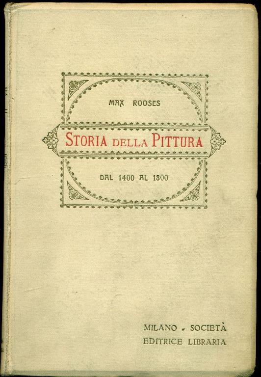 Storia della pittura dal 1400 al 1800 - Max Rooses - copertina