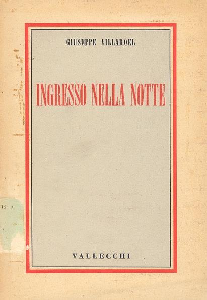 Ingresso nella notte - Giuseppe Villaroel - copertina