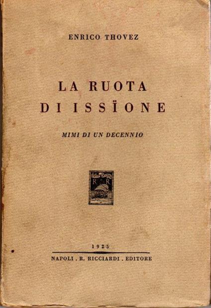 La ruota di issione - Enrico Thovez - copertina