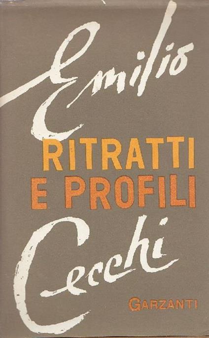 Ritratti e profili - Emilio Cecchi - copertina