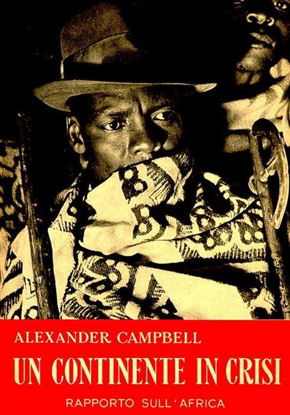 Un continente in crisi - Alexander Campbell - copertina