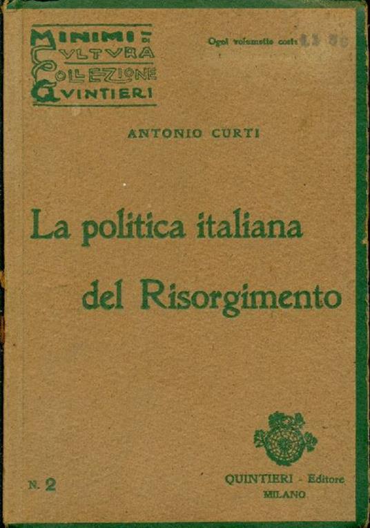 La politica italiana del Risorgimento - Antonio Curti - copertina