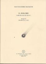 Il dolore (oltre la casa dei morti)