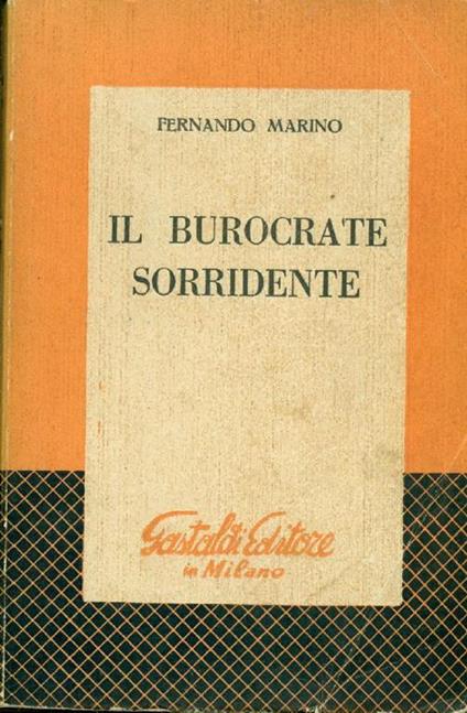 Il burocrate sorridente - Fernando Marino - copertina